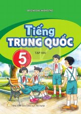 Sách giáo khoa Tiếng Trung Quốc 5 - Tập hai - Kết nối tri thức 2026-2027